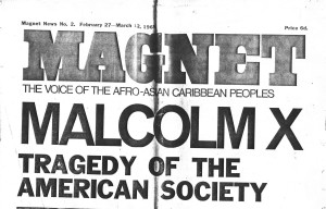 An issue of Magnet following the assassination of Malcolm X (from the IRR Black History Collection)