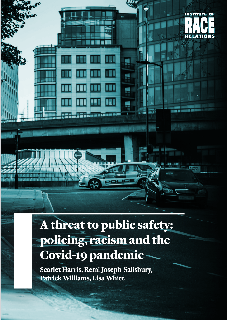 A threat to public safety: policing, racism and the Covid-19 pandemic